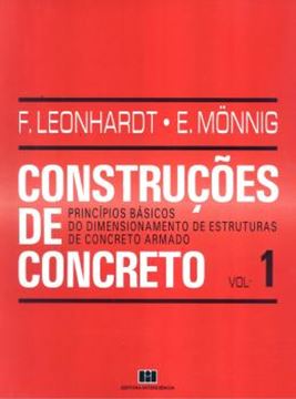 Imagem de CONSTRUCOES DE CONCRETO VOL 1 - PRINCIPIOS BASICOS DO DIMENSIONAMENTO DE  ESTRUTURAS DE CONCRETO ARMADO