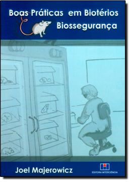 Imagem de BOAS PRATICAS EM BIOTERIOS E BIOSSEGURANCA