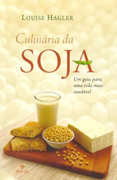 Picture of CULINARIA DA SOJA - UM GUIA PARA UMA VIDA MAIS SAUDAVEL