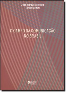 Imagem de CAMPO DA COMUNICACAO NO BRASIL, O