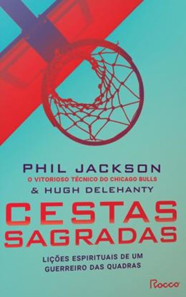 Picture of CESTAS SAGRADAS - LIÇÕES ESPIRITUAIS DE UM GUERREIRO DAS QUADRAS