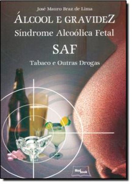 Picture of ALCOOL E GRAVIDEZ - SINDROME ALCOOLICA FETAL