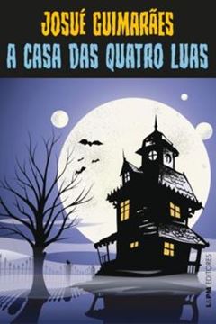 Imagem de A CASA DAS QUATRO LUAS
