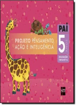 Imagem de PAI INFANTIL - PROJETO PENSAMENTO, ACAO E INTELIGENCIA - 5 ANOS