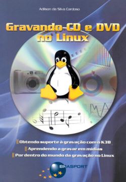 Imagem de GRAVANDO CD E DVD NO LINUX