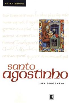 Imagem de SANTO AGOSTINHO - UMA BIOGRAFIA