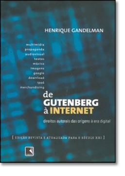 Imagem de DE GUTENBERG À INTERNET  - DIREITOS AUTORAIS DAS ORIGENS À ERA DIGITAL