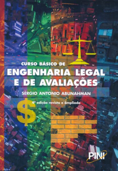 Picture of CURSO BASICO DE ENGENHARIA LEGAL E DE AVALIACOES - 4ª EDICAO