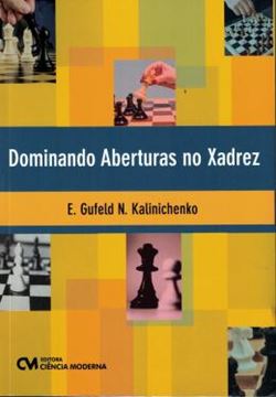 Imagem de DOMINANDO ABERTURAS NO XADREZ 