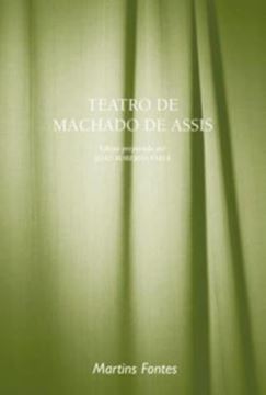 Imagem de TEATRO DE MACHADO DE ASSIS