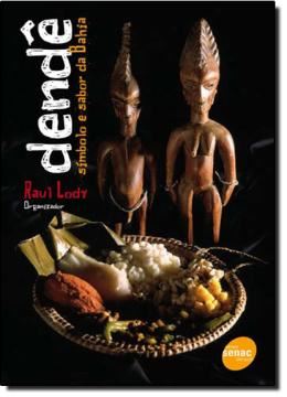 Imagem de DENDE - SIMBOLO E SABOR DA BAHIA