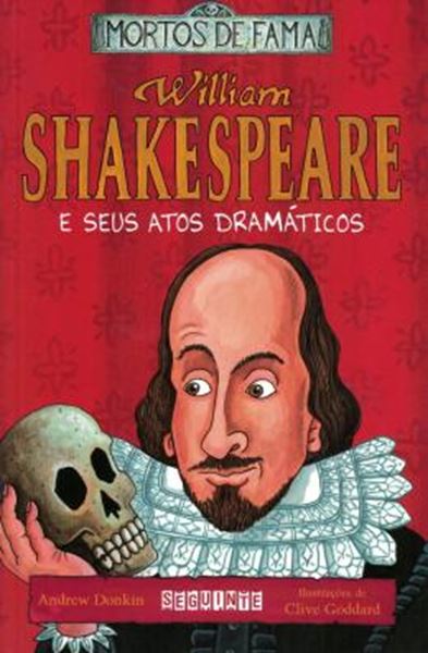 Picture of WILLIAM SHAKESPEARE E SEUS ATOS DRAMATICOS - COL. MORTOS DE FAMA