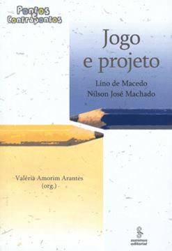 Imagem de JOGO E PROJETO: PONTOS E CONTRAPONTOS