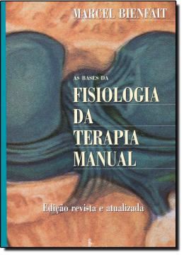 Imagem de AS BASES DA FISIOLOGIA DA TERAPIA MANUAL