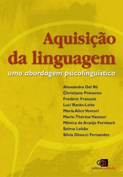 Picture of AQUISICAO DA LINGUAGEM - UMA ABORDAGEM PSICOLINGUISTICA