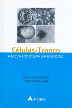 Imagem de CELULAS-TRONCO - A NOVA FRONTEIRA DA MEDICINA