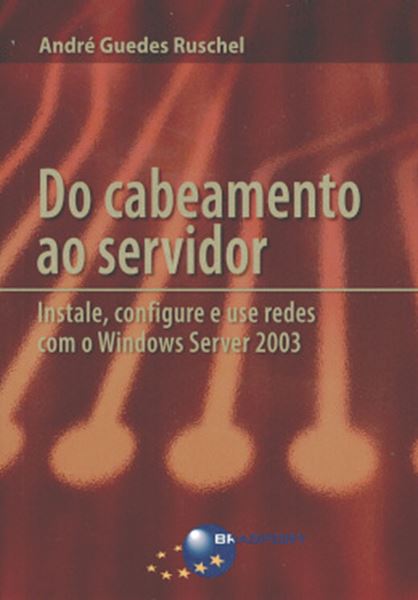 Picture of DO CABEAMENTO AO SERVIDOR