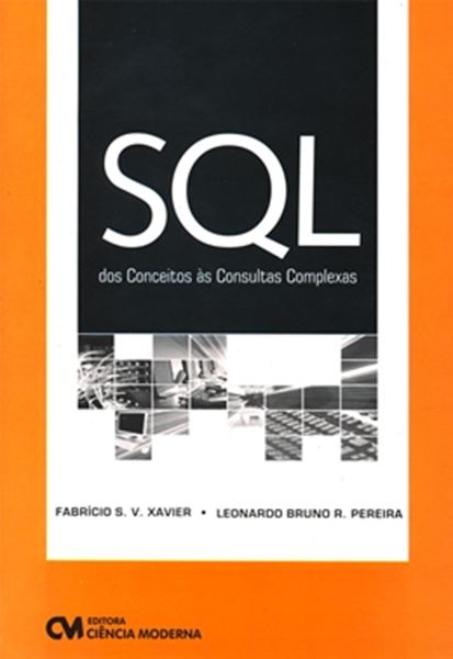 Picture of SQL DOS CONCEITOS AS CONSULTAS COMPLEXAS