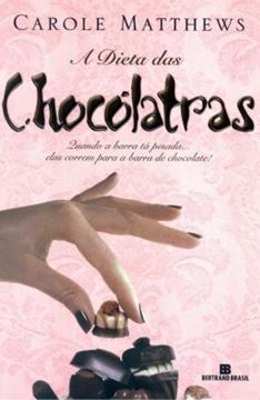 Imagem de A DIETA DAS CHOCOLATRAS