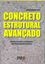 Imagem de CONCRETO ESTRUTURAL AVANCADO