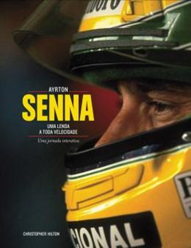 Imagem de AYRTON SENNA: UMA LENDA A TODA VELOCIDADE - UMA JORNADA INTERATIVA