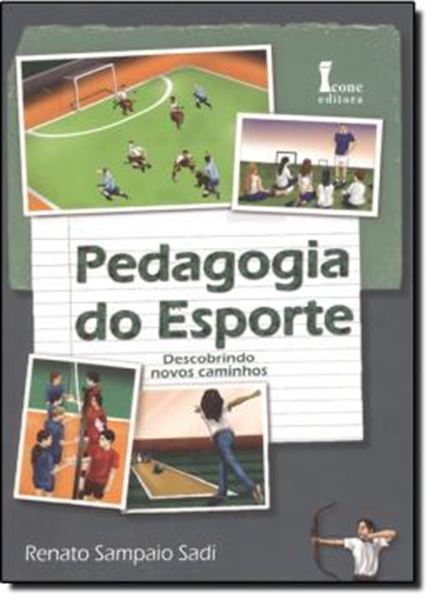 Picture of PEDAGOGIA DO ESPORTE - DESCOBRINDO NOVOS CAMINHOS