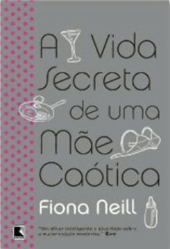 Imagem de VIDA SECRETA DE UMA MAE CAOTICA, A