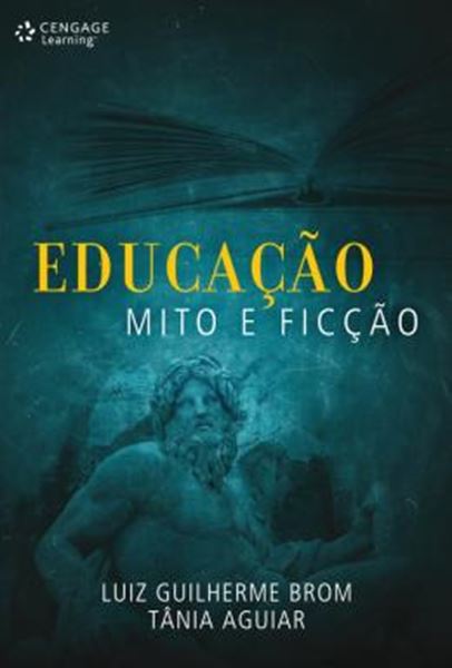 Picture of EDUCACAO, MITO E FICCAO