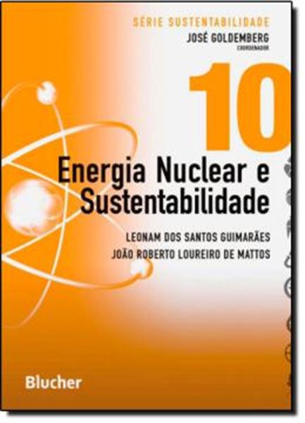 Picture of ENERGIA NUCLEAR E SUSTENTABILIDADE - SERIE SUSTENTABILIDADE 10