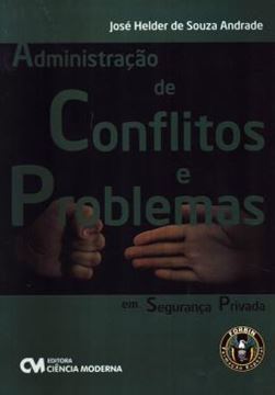 Imagem de ADMINISTRACAO DE CONFLITOS E PROBLEMAS  EM SEGURANCA PRIVADA