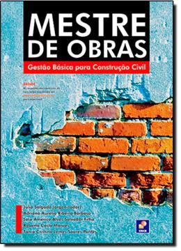 Imagem de MESTRE DE OBRAS - GESTAO BASICA PARA CONSTRUCAO CIVIL