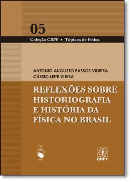 Imagem de REFLEXOES SOBRE HISTORIOGRAFIA E HISTORIA DA FISICA