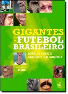 Imagem de GIGANTES DO FUTEBOL BRASILEIRO