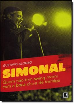 Imagem de SIMONAL - QUEM NAO TEM SWING MORRE COM A BOCA