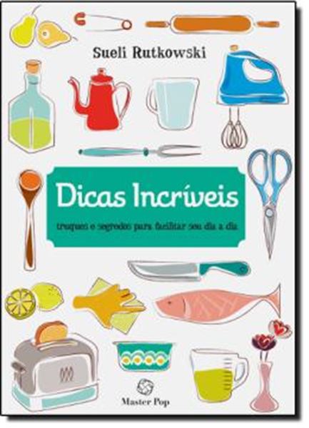 Picture of DICAS INCRIVEIS - 5ª EDICAO