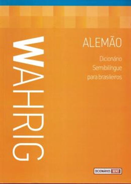 Picture of WAHRIG - DICIONARIO SEMIBILINGUE PARA BRASILEIROS - ALEMAO