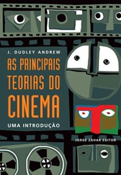 Imagem de AS PRINCIPAIS TEORIAS DO CINEMA