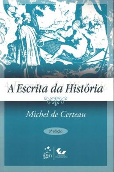 Picture of A ESCRITA DA HISTORIA - 3ª ED