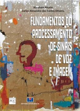 Imagem de FUNDAMENTOS DO PROCESSAMENTO DE SINAIS DE VOZ E IMAGEM