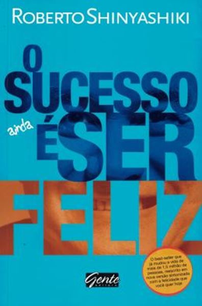 Picture of O SUCESSO E SER FELIZ - ATUALIZADO