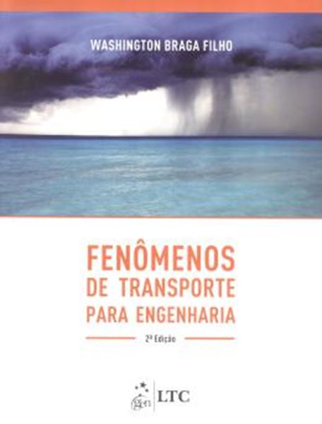 Picture of FENOMENOS DE TRANSPORTE PARA ENGENHARIA - 2ª EDICAO