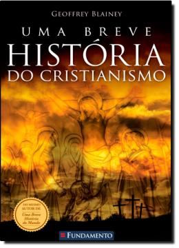 Imagem de UMA BREVE HISTORIA DO CRISTIANISMO