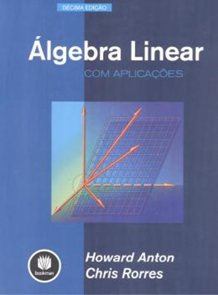 Picture of ALGEBRA LINEAR COM APLICACOES - 10ª ED
