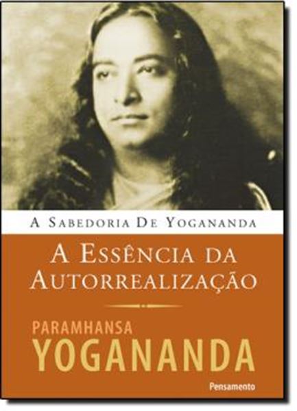 Picture of A ESSENCIA DA AUTORREALIZACAO