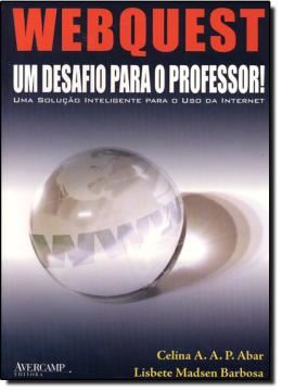 Imagem de WEBQUEST - UM DESAFIO PARA O PROFESSOR!
