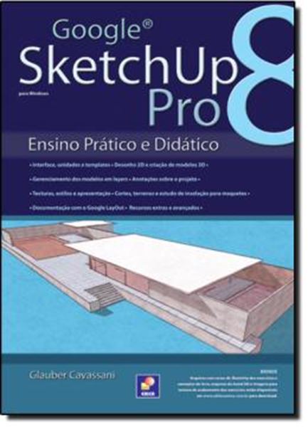 Picture of GOOGLE SKETCHUP PRO 8 - ENSINO PRATICO E DIDATICO