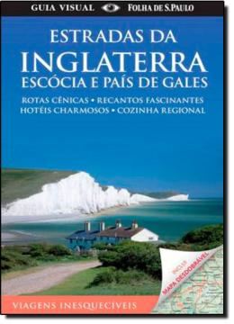 Imagem de ESTRADAS DA INGLATERRA, ESCOCIA E PAIS DE GALES - GUIA VISUAL