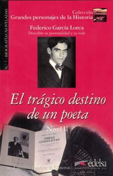 Imagem de GRANDES PERSONAJES DE LA HISTORIA 7 - EL TRAGICO DESTINO DE UN POETA - NIVEL A