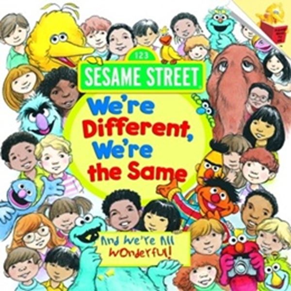 Picture of WE´RE DIFFERENT, WE´RE THE SAME - SESAME STREET