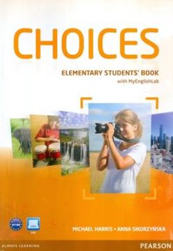 Imagem de CHOICES ELEMENTARY STUDENT´S BOOK WITH MYENGLISHLAB - 1ST ED
